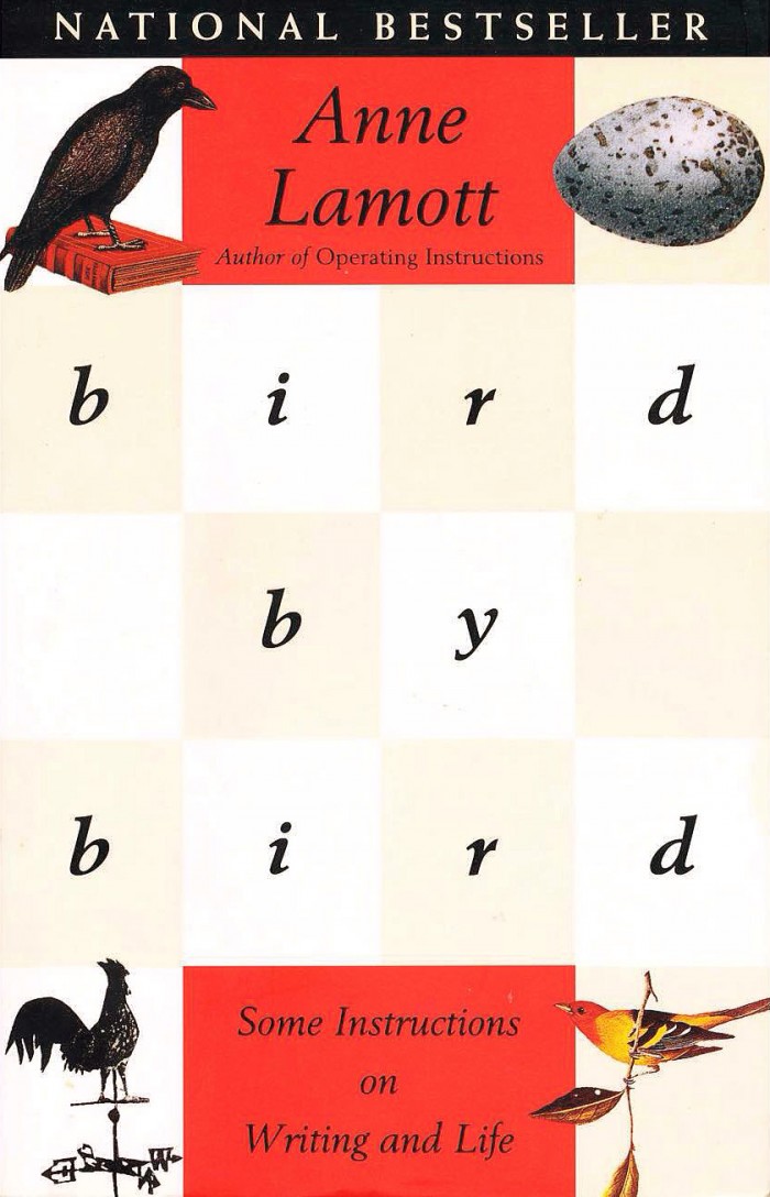 Bird by Bird by Anne Lamott